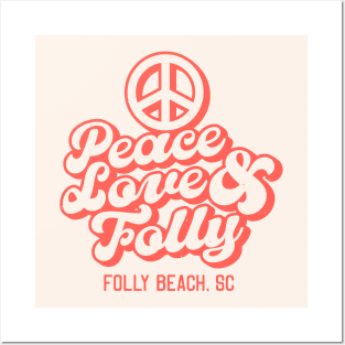 Peace Love and Folly - Folly Beach South Carolina SC Tourist Souvenir Posters and Art